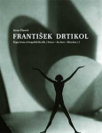 František Drtikol - Anna Fárová 2x book - VÝPREDAJ
